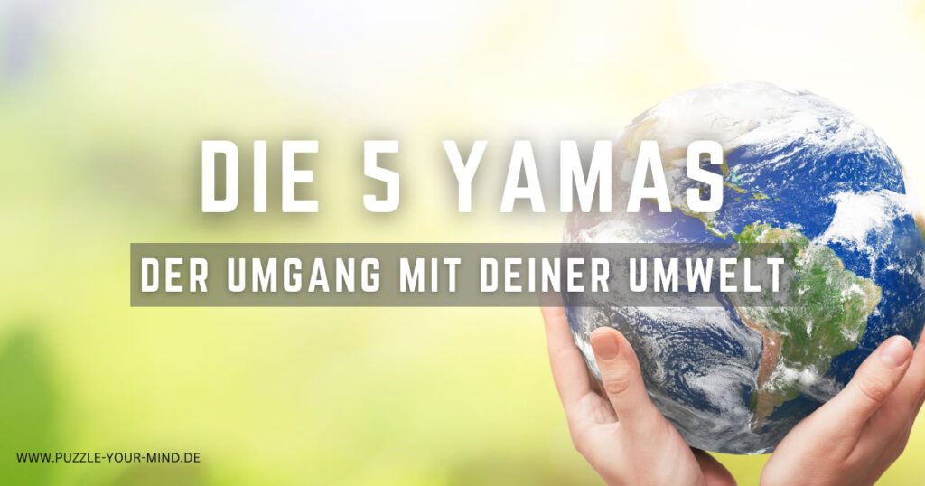 Was sind die 5 Yamas