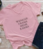 Weniger Drama mehr Karma V-Ausschnitt | 100% Bio – Bild 2