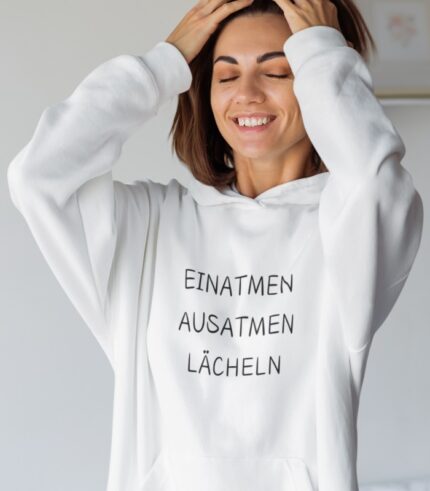 Einatmen Ausatmen Lächeln Bio Hoodie - Unisex