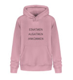 Einatmen Ausatmen Ankommen Yoga Hoodie - Unisex - Unisex Organic Hoodie 2.0 ST/ST-6903
