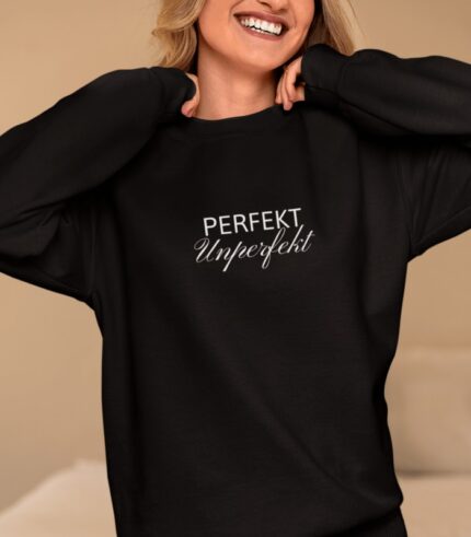 Perfekt Unperfekt Sweatshirt - 100% Bio