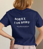 Sorry I Am Busy V-Ausschnitt | 100% Bio – Bild 4