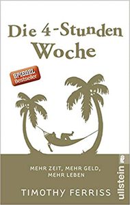 Buchtipp Persönlichkeitsentwicklung - Die vier Stunden Woche - Amazon Buch