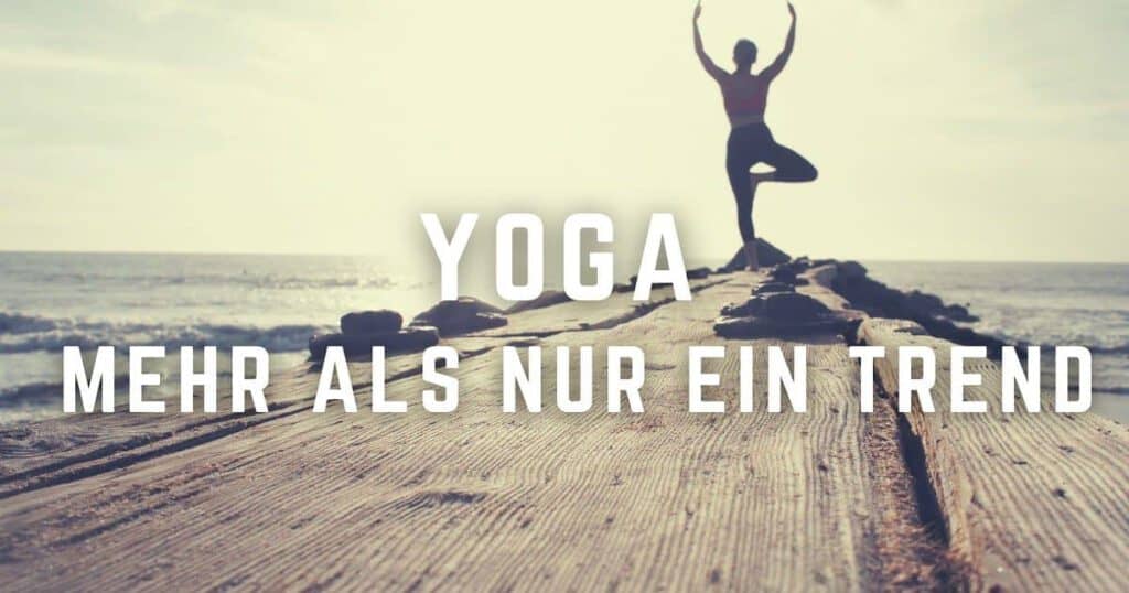 Die Bedeutung von Yoga