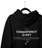 consistency is key Hoodie