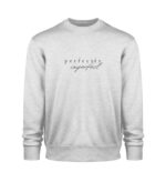 Perfectly imperfect Sweatshirt - 100% Bio - Unisex Organic Sweatshirt 2.0-6892
