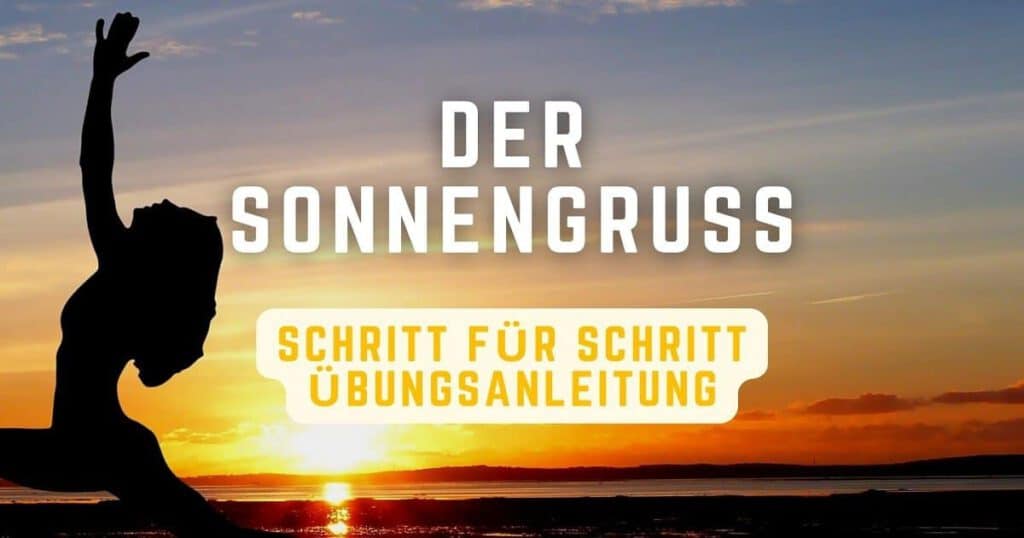 sonnengruß yoga anleitung